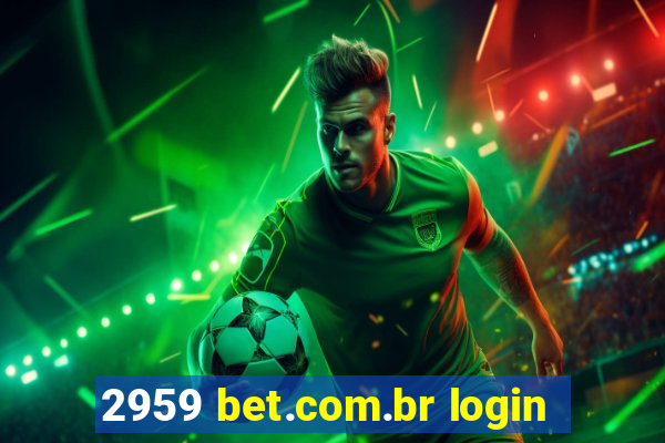 2959 bet.com.br login